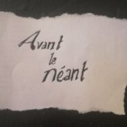 Avant le néant